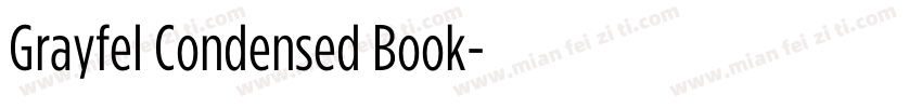 Grayfel Condensed Book字体转换